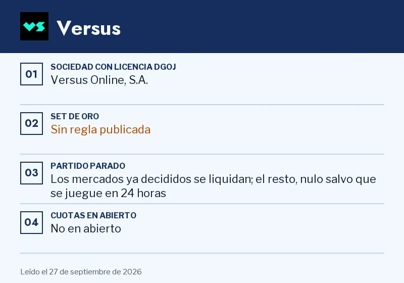 Acta de Versus: set de oro, partido parado y set concreto